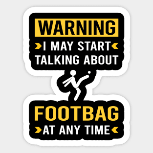 Warning Footbag Hacky Sack Sacker Sticker